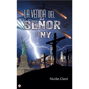 LA VENIDA DEL SEÑOR EN NY - 1