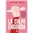La culpa engorda