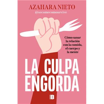 La culpa engorda