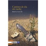 Caminos de ida sin vuelta