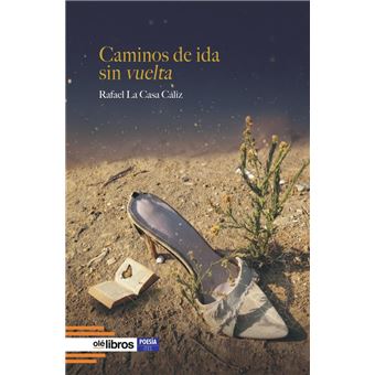 Caminos de ida sin vuelta