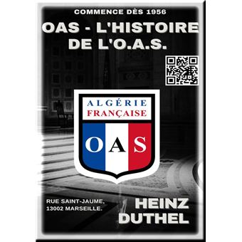 OAS - L'HISTOIRE DE L'O.A.S. COMMENCE DÈS 1956, RUE SAINT-JAUME, 13002 MARSEILLE. - 1