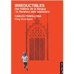 Irreductibles. Una història de la llengua i la literatura dels valencians