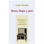 Bueno, limpio y justo