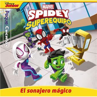 Spidey y su superequipo. El sonajero mágico. Pequecuentos - 1