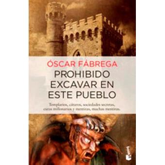 Prohibido excavar en este pueblo