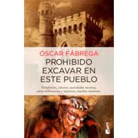Prohibido excavar en este pueblo