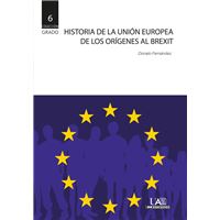Historia de la Unión europea. De los orígenes al Brexit