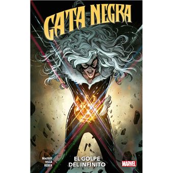 100% Marvel Gata Negra 5. El golpe del infinito