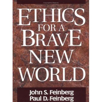 Ethics For A Brave New World - 1