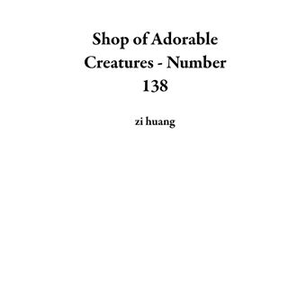 Shop of Adorable Creatures - Number 138 - 1