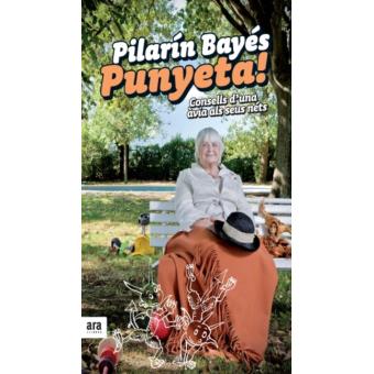 Punyeta! Consells d'una àvia als seus néts