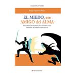 El miedo mi amigo del alma