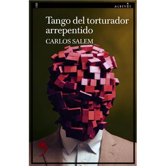 Tango para un torturador arrepentido