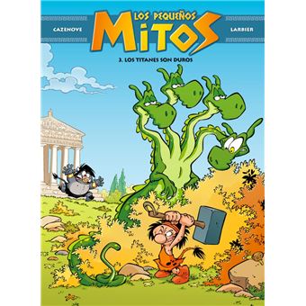 Los pequeños mitos. Los titanes son duros