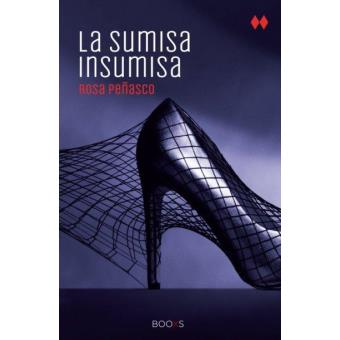 La sumisa insumisa