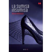 La sumisa insumisa
