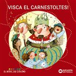 Visca el Carnestoltes!