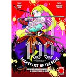 Zom 100 6. 100 cosas que quiero hacer antes de convertirme en zombi