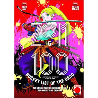 Zom 100 6. 100 cosas que quiero hacer antes de convertirme en zombi