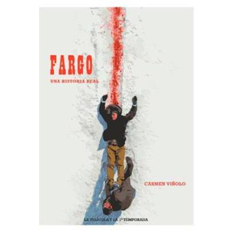 Fargo. Una historia real