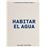 Habitar el agua