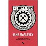 No Hay Atajos
