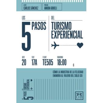 Los 5 pasos del turismo experiencial