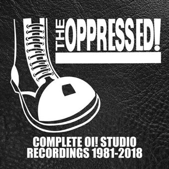Complete Oi! Studio Recordings 1981-2018 - 4 CDs
