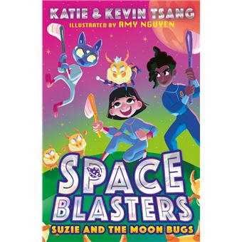 Suzie and the Moon Bugs - Space Blasters Book 2