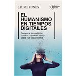 El Humanismo En Tiempos Digitales
