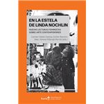 En La Estela De Linda Nochlin