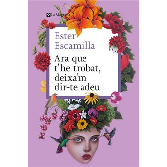 Ara que t´´he trobat, deixa´´m dir-te adeu