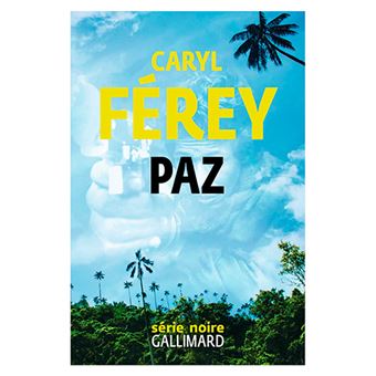 Paz-caryl ferey