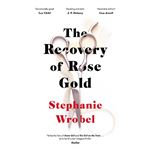 The recovery of rose gold