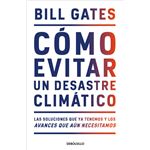Cómo evitar un desastre climatico