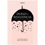 Duelo y resiliencia-una guia para l