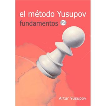 El método Yusupov - Fundamentos 2 - 1