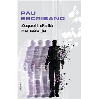 Aquell d'allà no sóc jo - 1