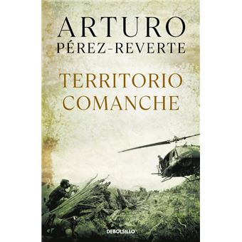 Territorio Comanche - Arturo Pérez-Reverte · 5% De Descuento | Fnac