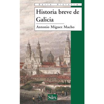 Historia breve de Galicia - 1