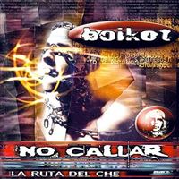 Ruta del Ché: No callar - CD