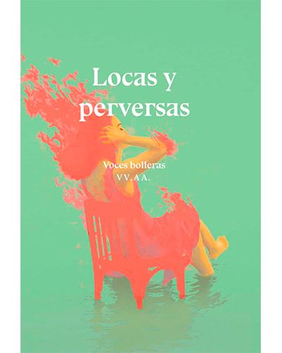 Egales Mujer Locas Y Perversas - Voces Bolleras