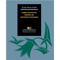 Sobre dieciocho poemas de Antonio Machado