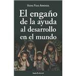 Engaño De La Ayuda Al Desarrollo En El Mundo, El