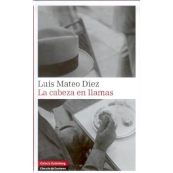 La cabeza en llamas. Premio Francisco Umbral 2013
