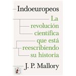 Indoeuropeos. La revolución científica que está reescribiend