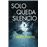 Solo queda silencio
