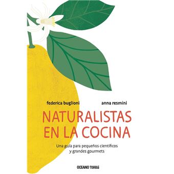 Naturalistas en la cocina