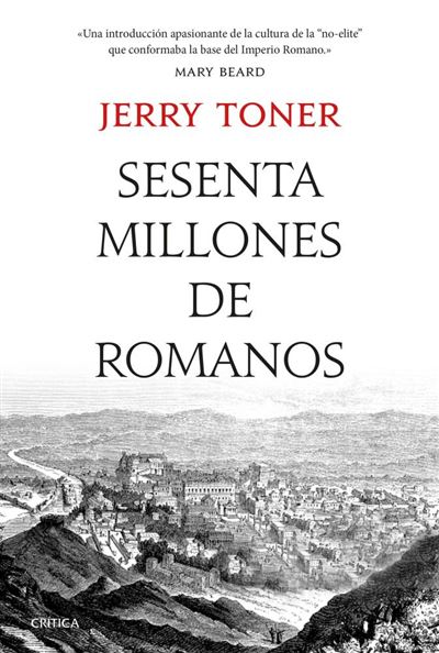 Sesenta Millones La cultura del pueblo en antigua tiempo historia tapa blanda con solapas romanossesenta epub